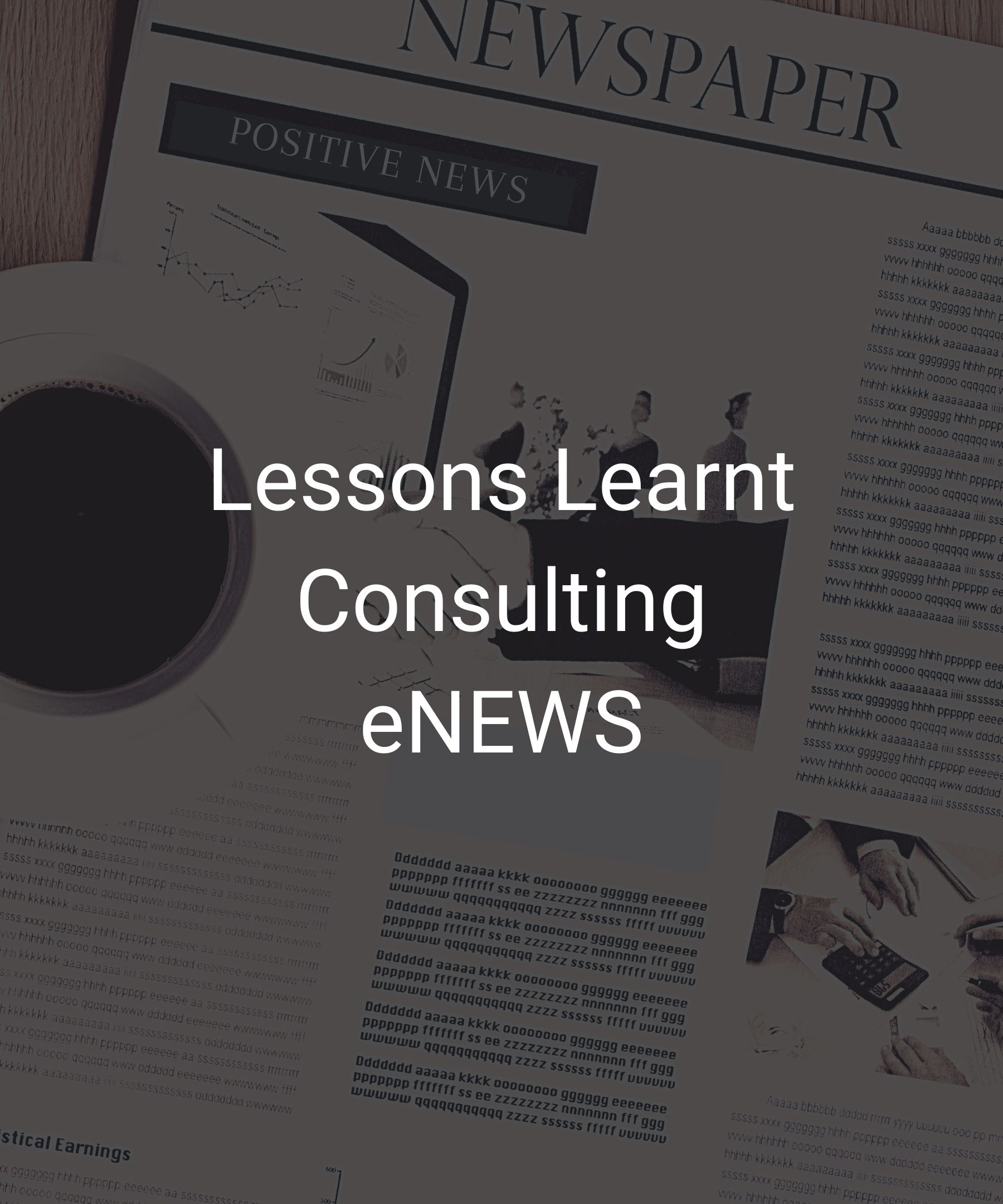 Lessons Learnt Consulting eNEWS